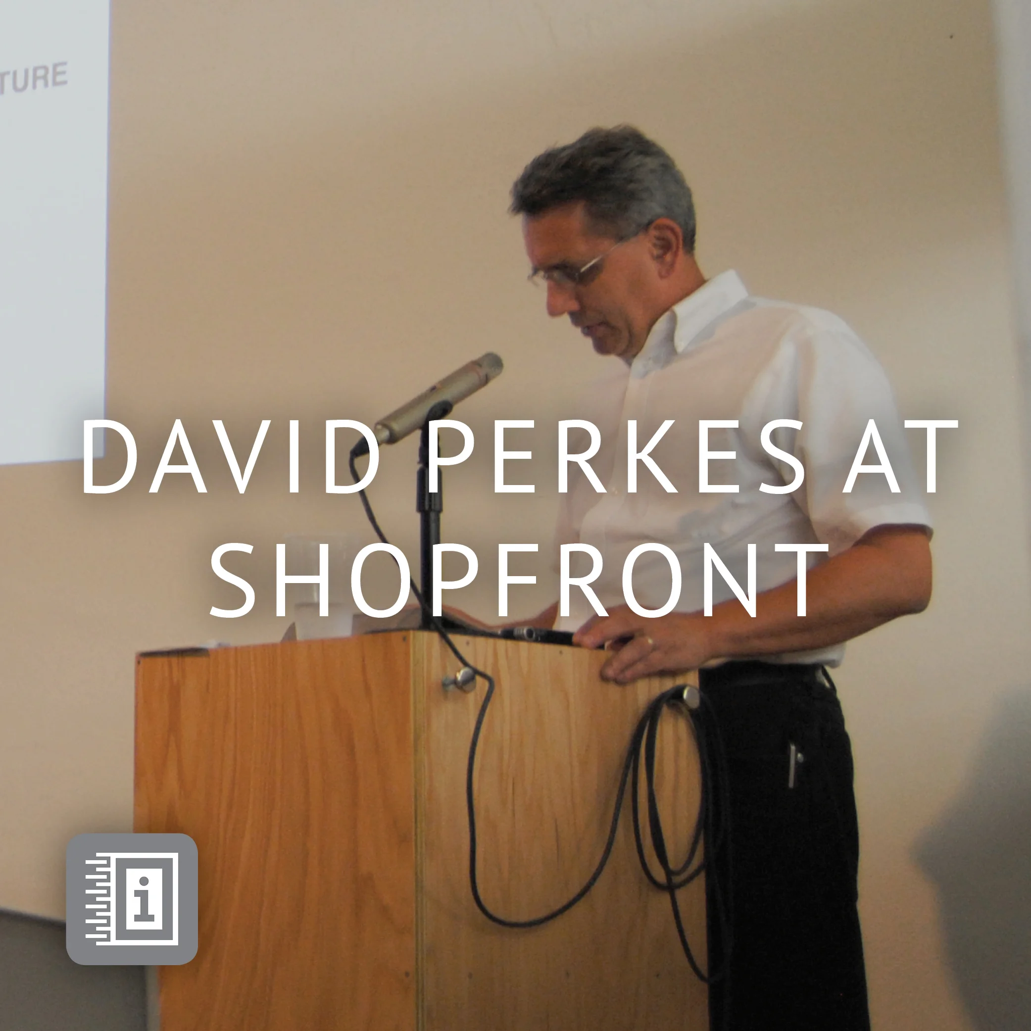 David Perkes at Shopfront