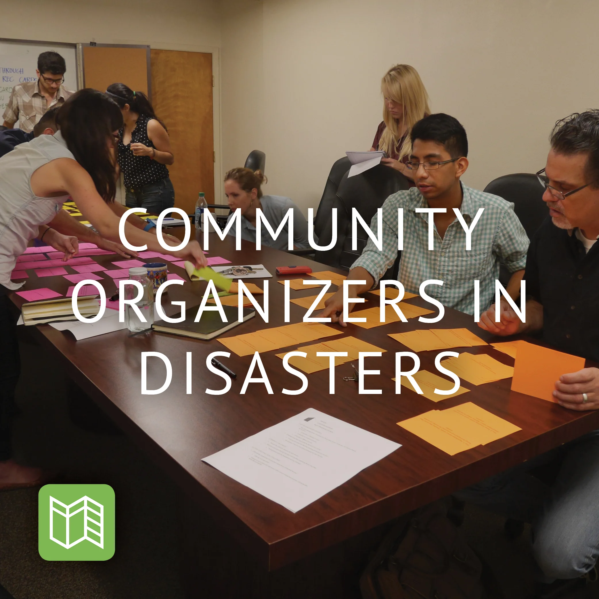 Community Organizers in Disasters