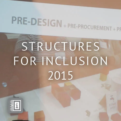Community Design Lessons at Structures for Inclusion 2015