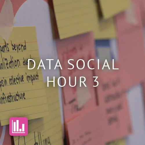Data Social Hour 3
