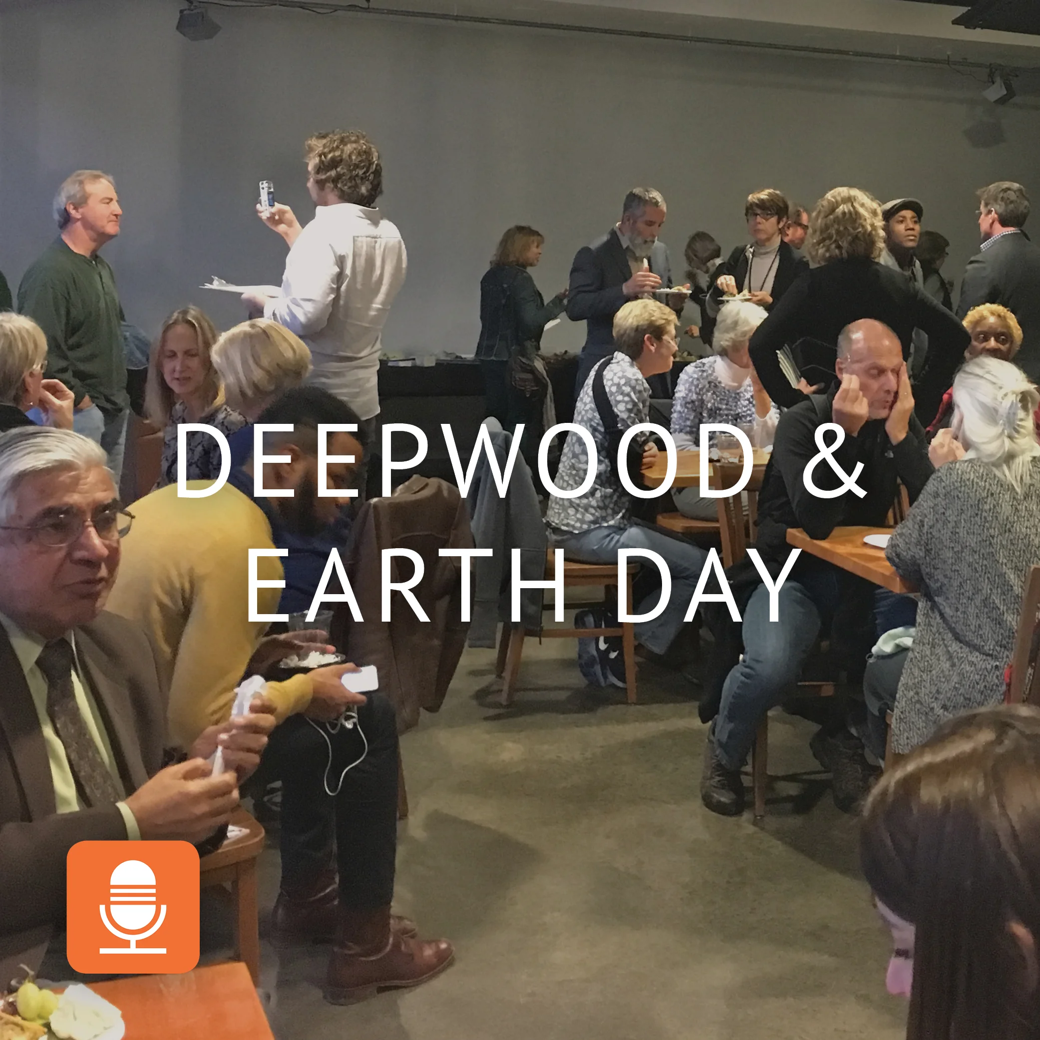 Deepwood & Earth Day