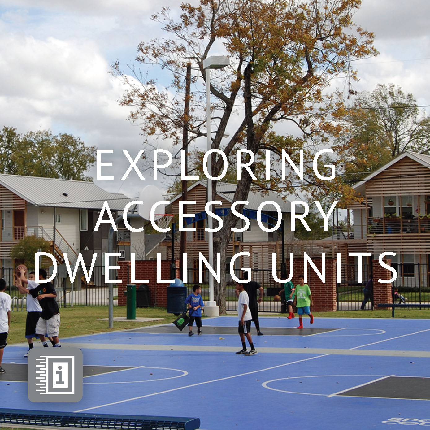 Growing Dallas’ Housing Options through Accessory Dwelling Units