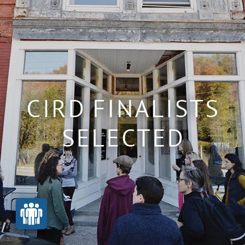 Citizens' Institute on Rural Design (CIRD) Finalists Announced