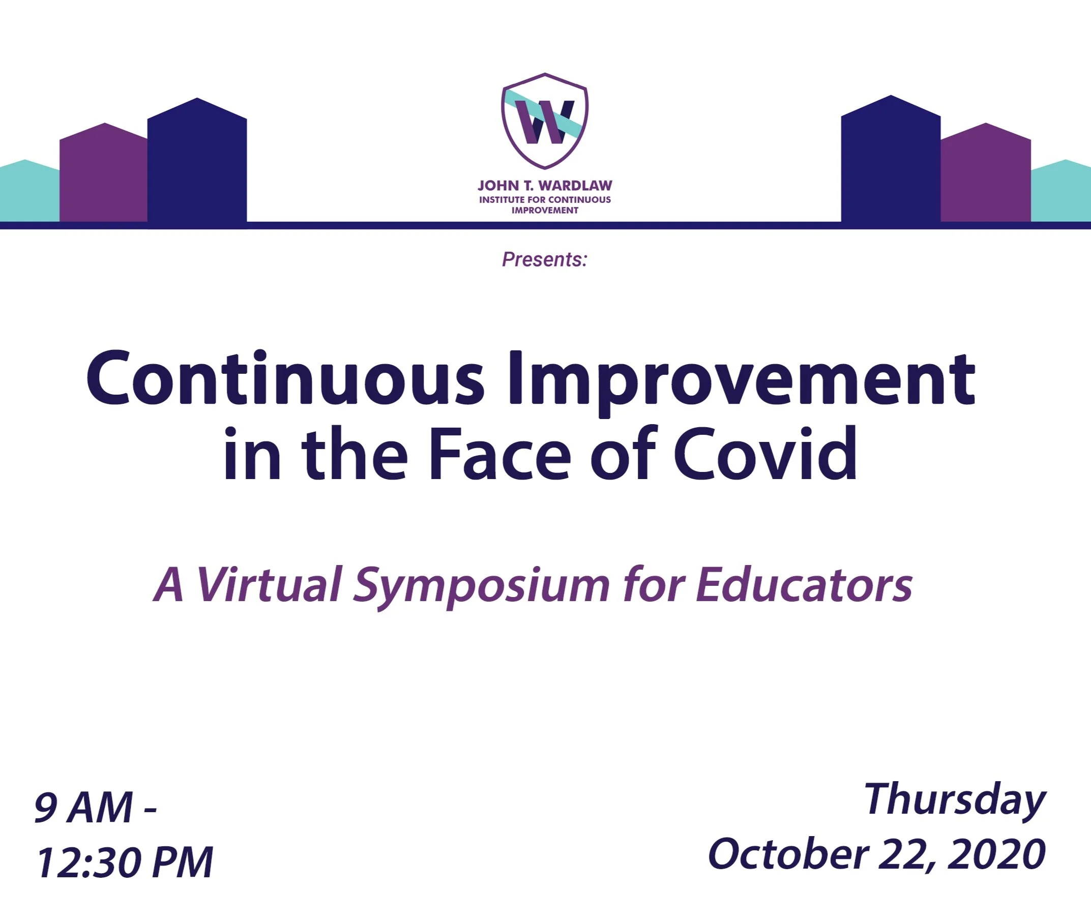 Continuous Improvement in the Face of Covid: A Symposium for Educators