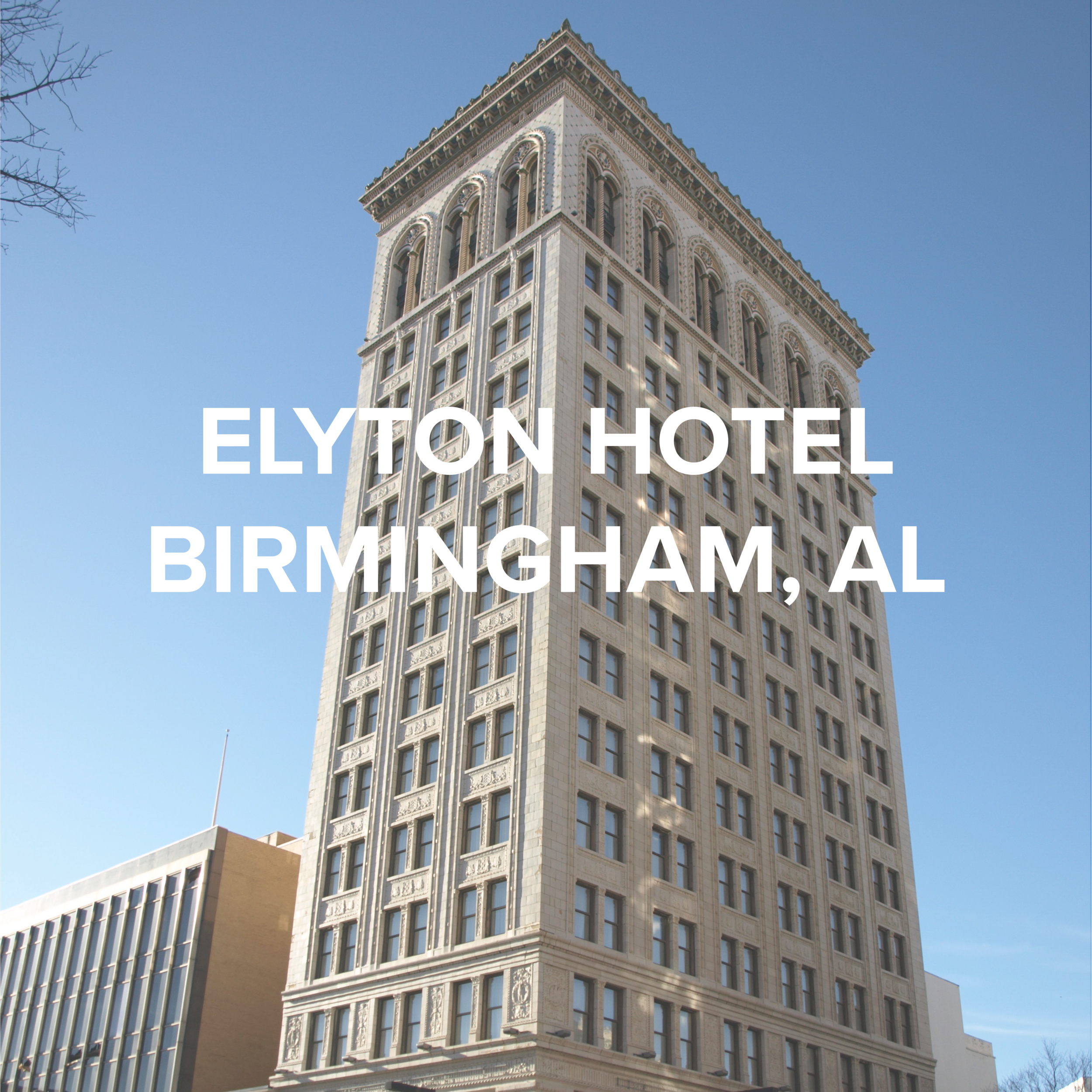 ELYTON HOTEL | BIRMINGHAM, AL