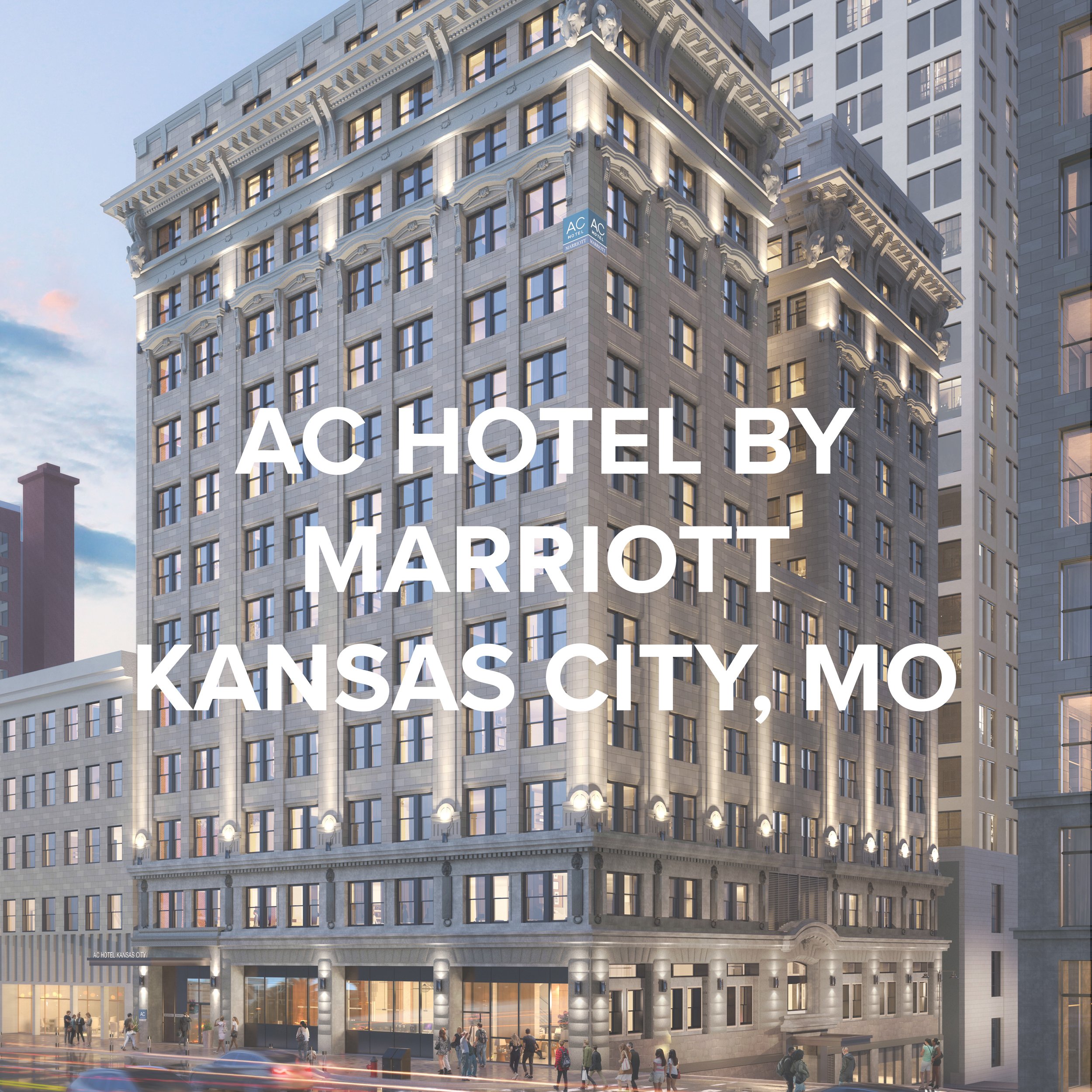 AC HOTEL BY MARRIOT - KANSAS CITY, MO