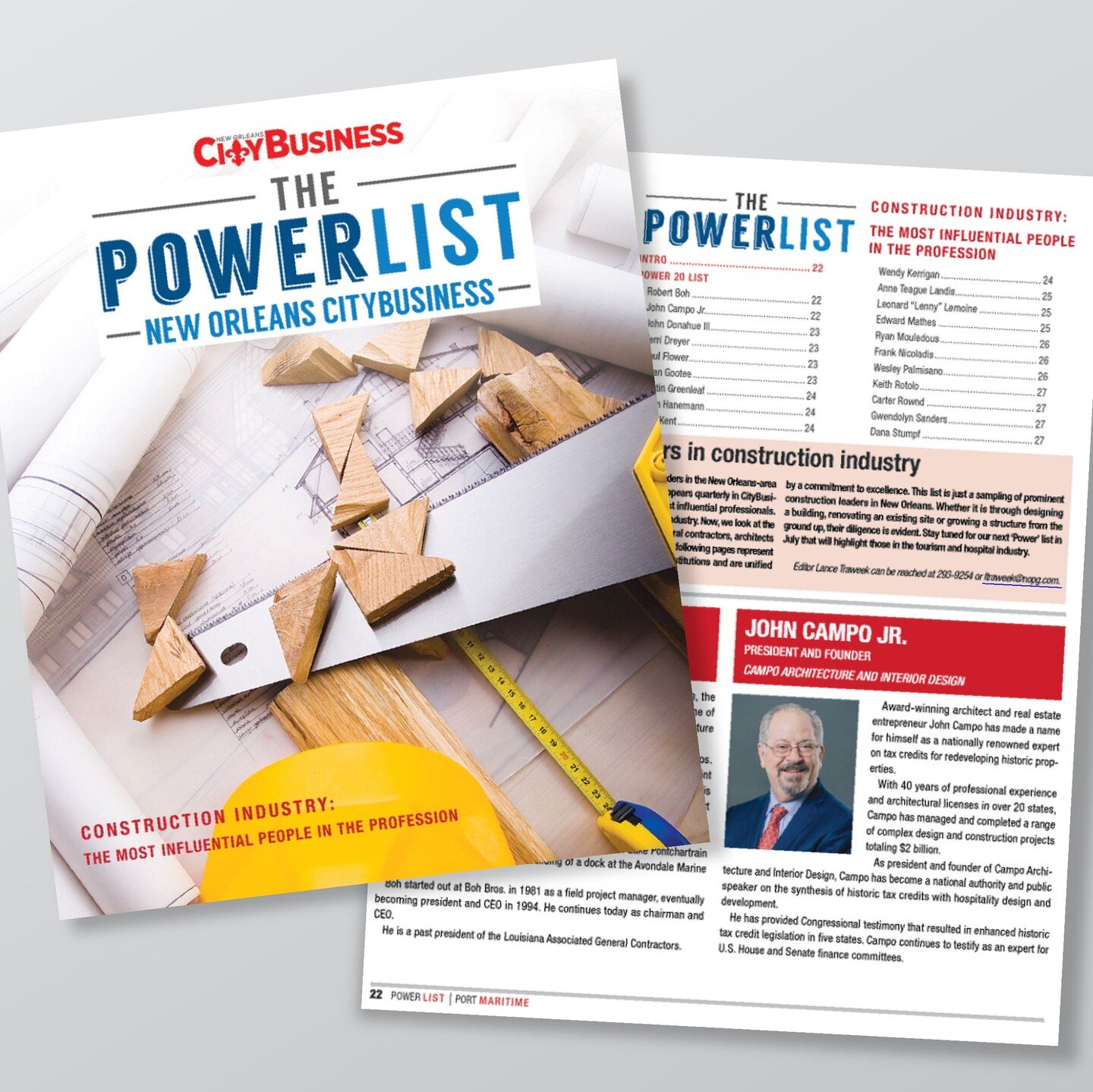 President | Founder John T. Campo was included in City Business' 2023 &quot;The Power List&quot; for the Construction Industry! Congratulations to the other recipients of this honor. Click the link in our bio to visit the full publication