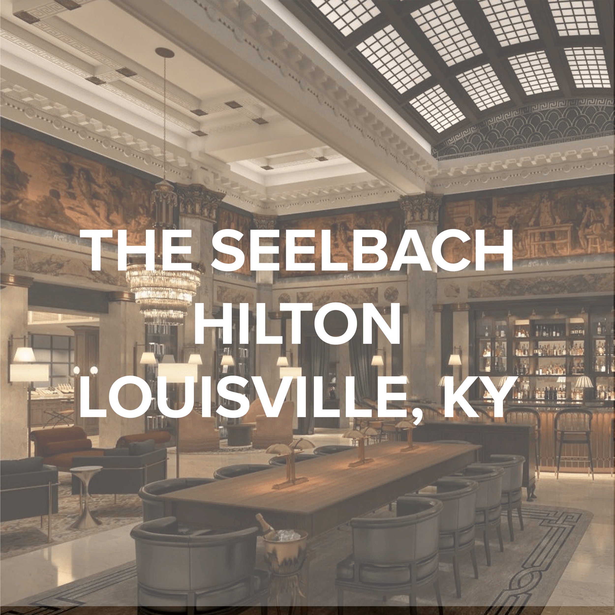 20_SEELBACH HILTON CAMPO ARCHITECTS.png