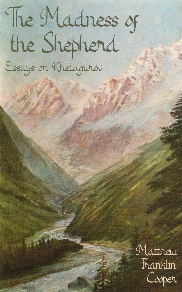 The Madness of the Shepherd by Matthew Franklin Cooper