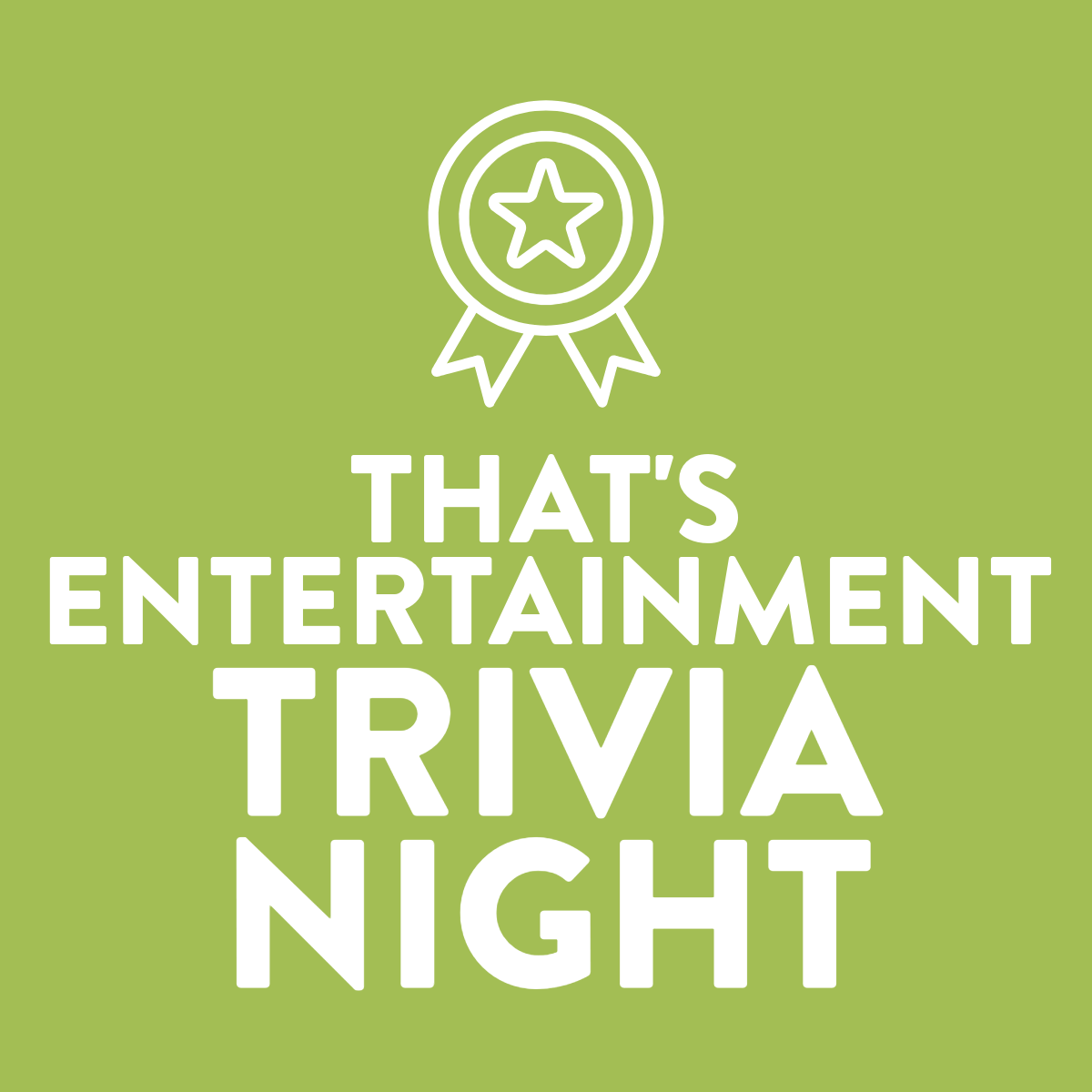 "That's Entertainment" Trivia Night