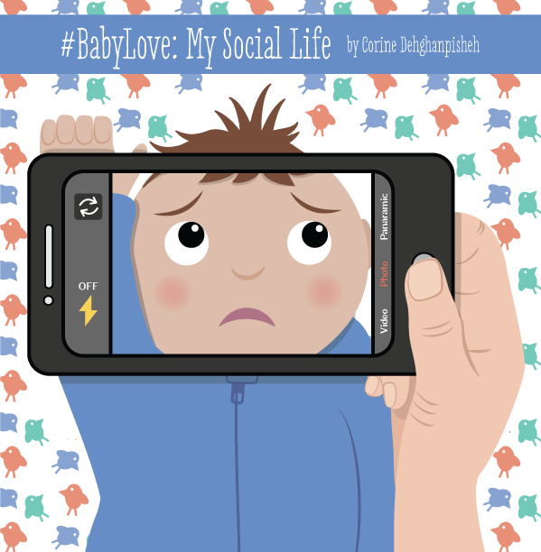 Updated 6/3/2015- illustration from my new book #BabyLove: My Social Life.