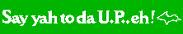 Say-yah-to-da-UP1.jpeg