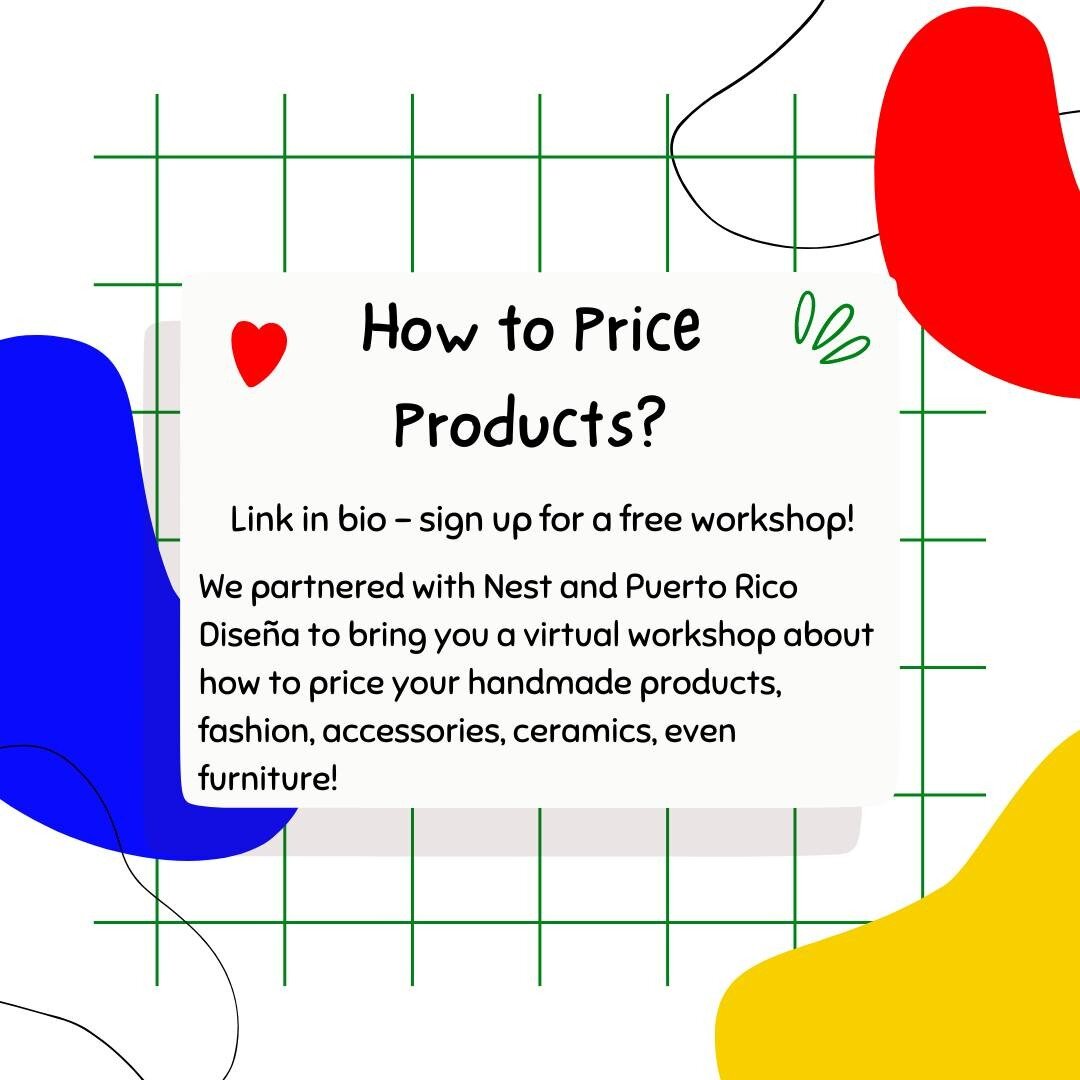 On March 2nd at 6:30 PM Puerto Rico Time @auralis will give a workshop about how to price the products you make.  The workshop is designed for makers to walk away with tools to cost and price their products as well as an understanding of the market a