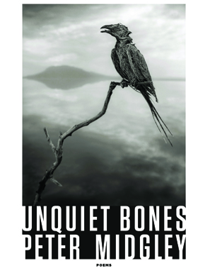 Peter Midgley’s Unquiet Bones