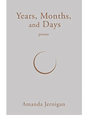Amanda Jernigan’s Years, Months, and Days