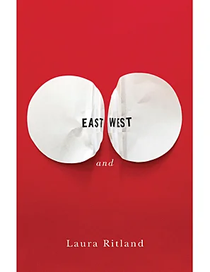 Laura Ritland’s East and West