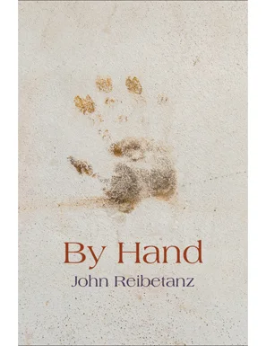 John Reibetanz’s By Hand