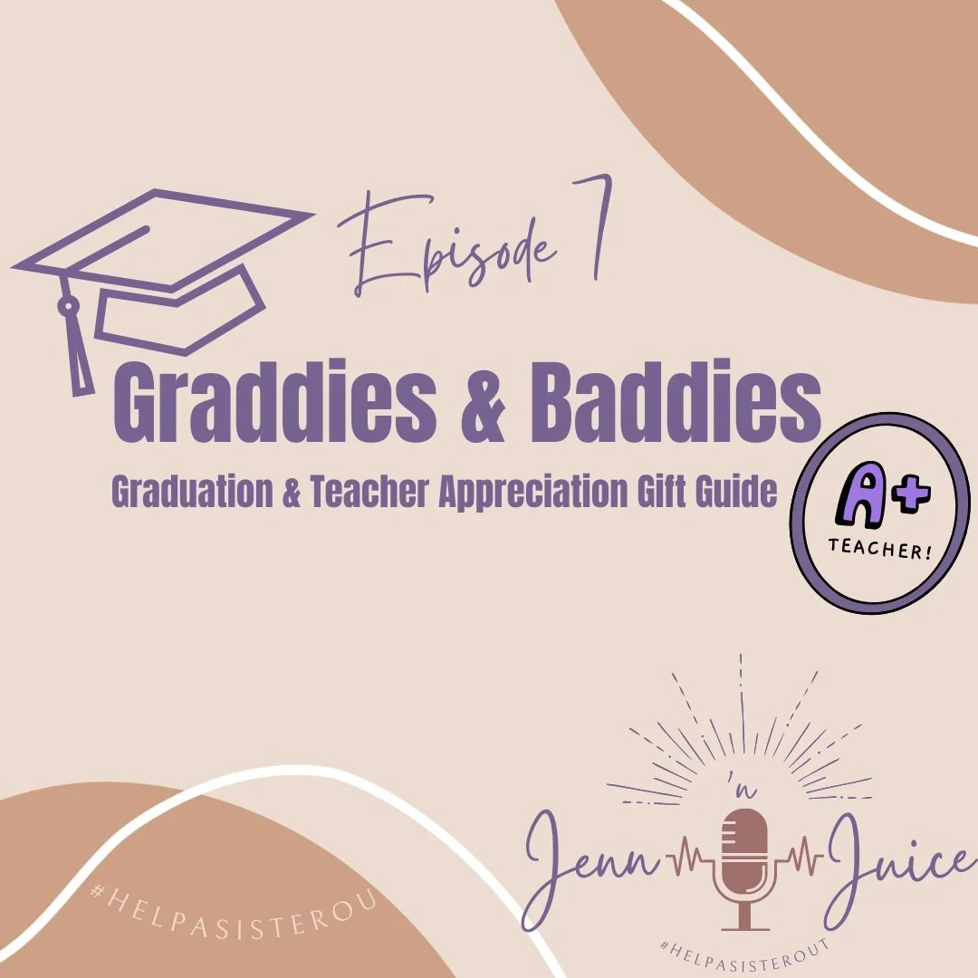 Episode 7: Graddies &amp; Baddies