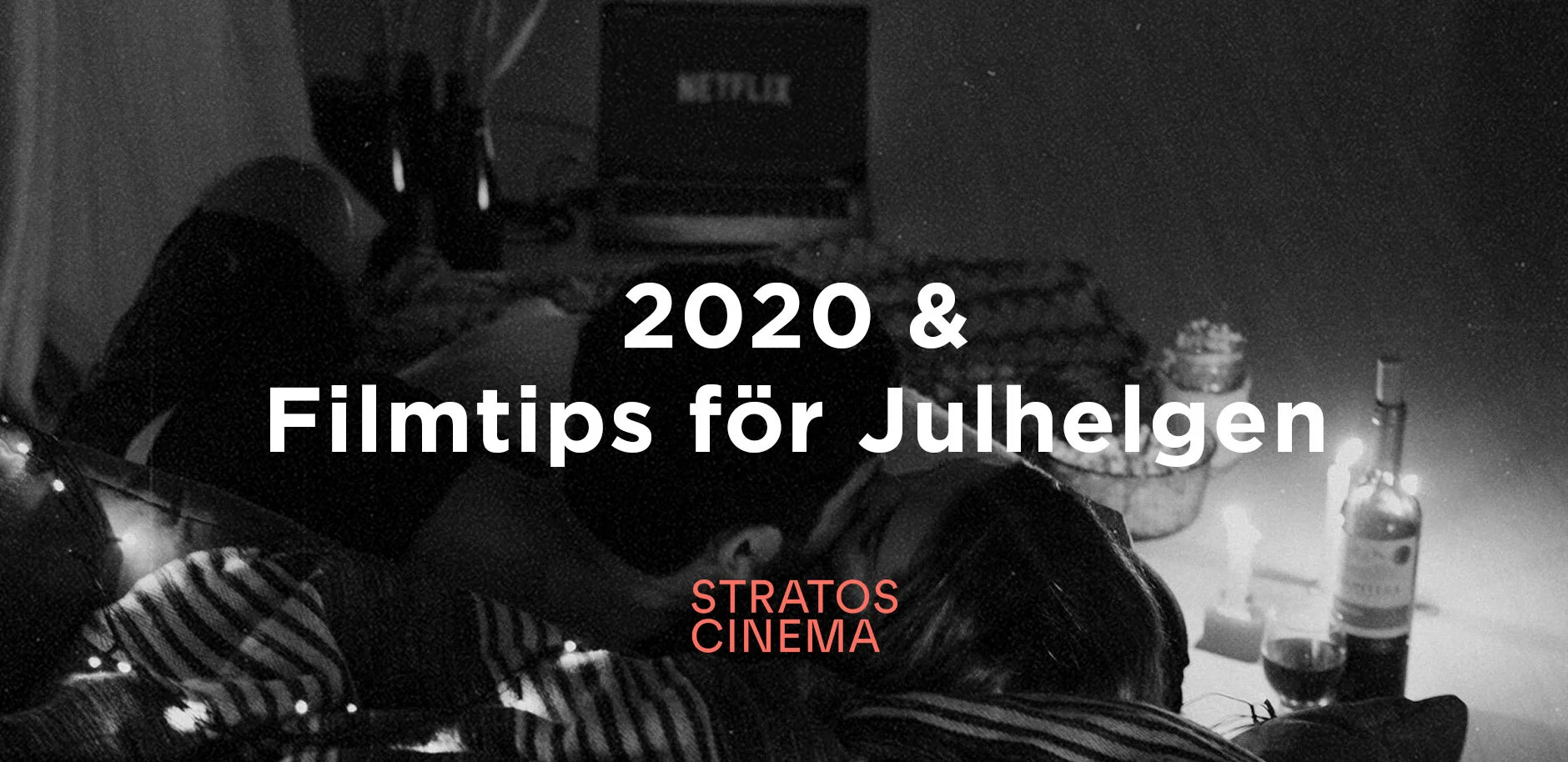 2020 &amp; Filmtips för Julhelgen
