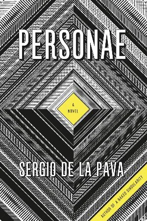 Personae by Sergio De La Pava University of Chicago Press (September 2013) Reviewed by Christopher Fletcher