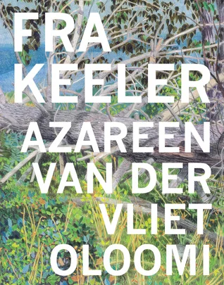 Fra Keeler by Azareen Van der Vliet Oloomi (Dorothy, October 2012) Reviewed by Anne K. Yoder