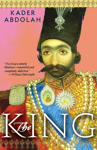 The King by Kader Abdolah trans. Nancy Forest-Flier (New Directions, Sept. 2014) Reviewed by Walter Gordon