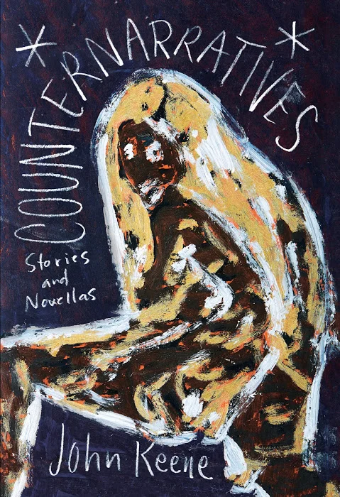 Counternarratives by John Keene (New Directions, June 2015) Reviewed by Adrian Nathan West