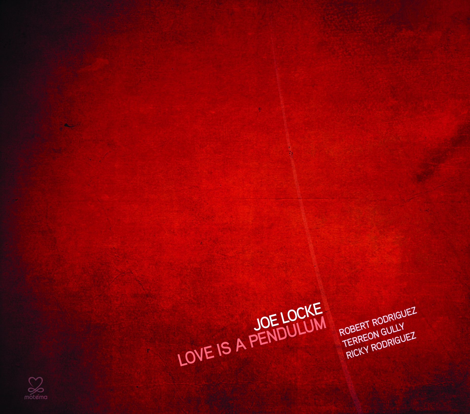 Love Is a Pendulum by Joe Locke Robert Rodriguez (piano) , Ricardo Rodriguez (bass) , Terreon Gully (drums) , Rosario Giuliani, Donny McCaslin (saxes) , Paul Bollenback (guitar) , Victor Provost (steel pans) , Theo Bleckmann (vocals) (Motéma Music, May 2015)