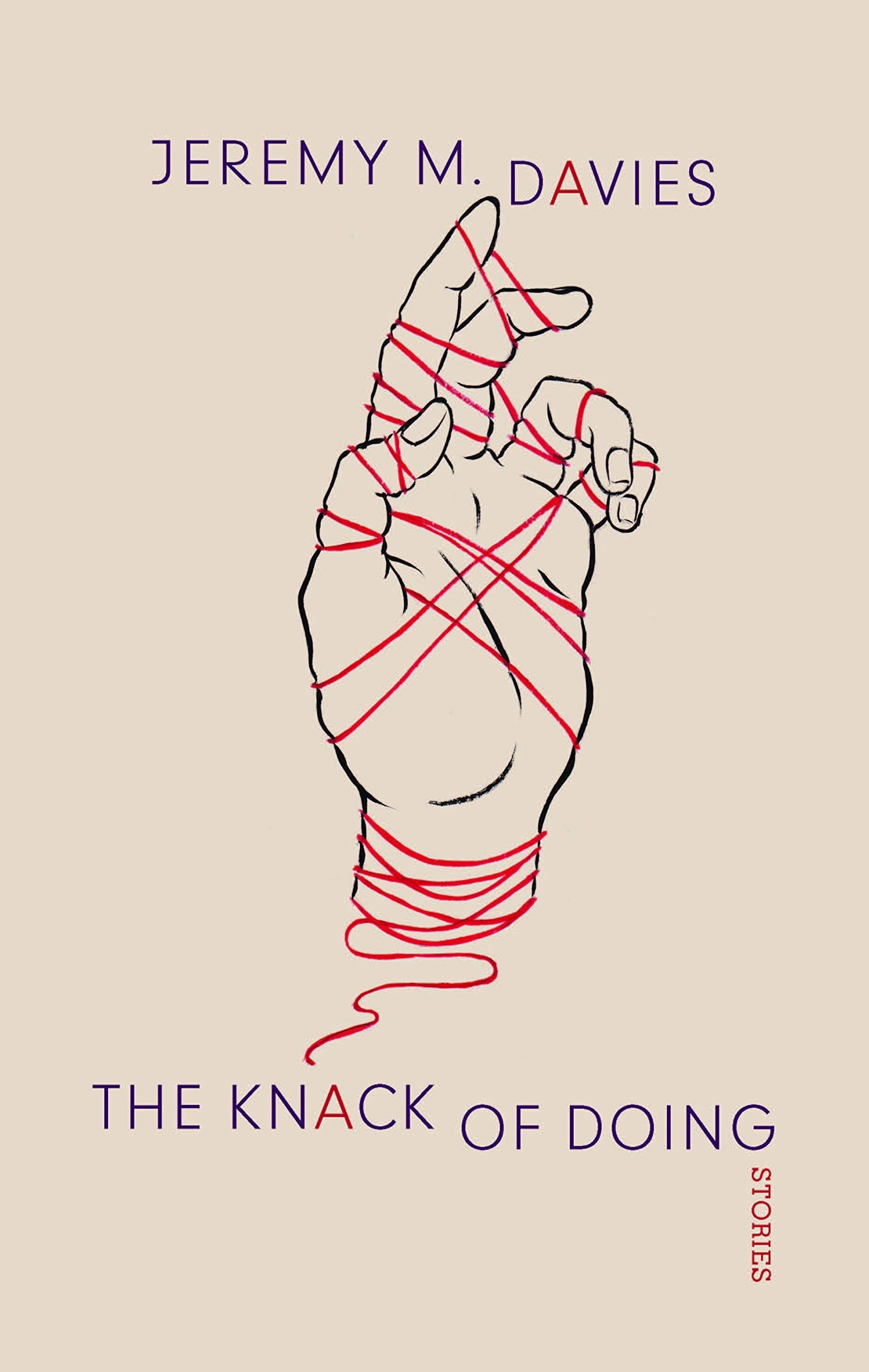 The Knack of Doing by Jeremy M. Davies (Godine, March 2016) Reviewed by Hal Hlavinka