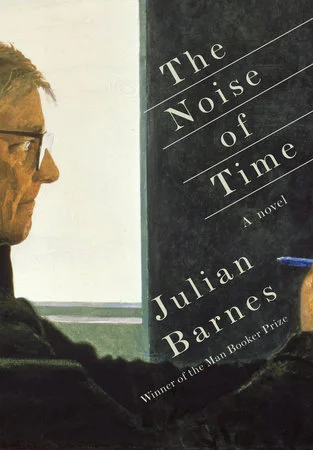 The Noise of Time by Julian Barnes (Knopf, May 2016) Review by Pauline Fairclough