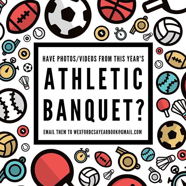 hey wexford! got any pictures/videos from the athletic banquet? if so, email them to us at wexfordcsayeabook@gmail.com ⛹️&zwj;♂️