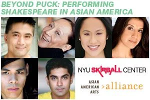 BEYOND PUCK: PERFORMING SHAKESPEARE IN ASIAN AMERICA