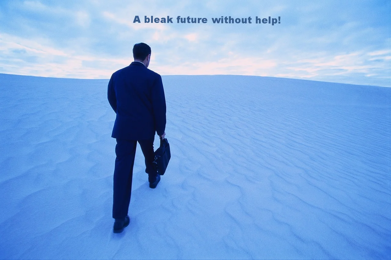 A bleak future without help!