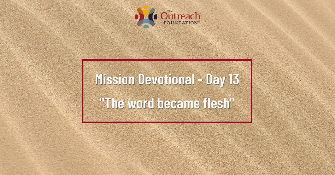 Devotional — Outreach Stories — The Outreach Foundation