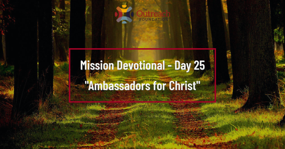 Devotional — Outreach Stories — The Outreach Foundation