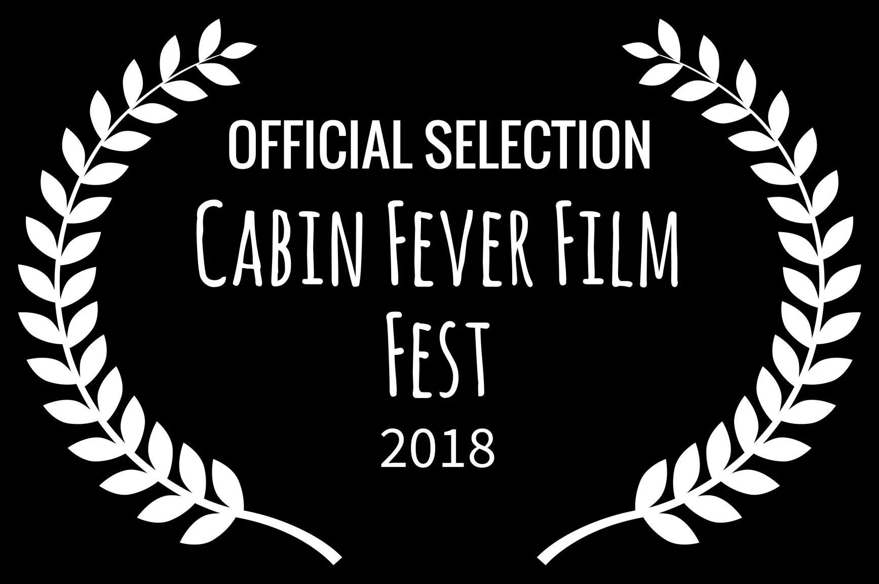 OFFICIAL SELECTION - Cabin Fever Film Fest - 2018.jpg