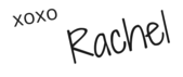 XOXO Rachel