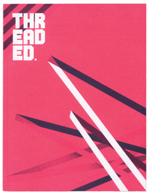 Threaded Ed.13 'The Lucky-For-Some Issue'