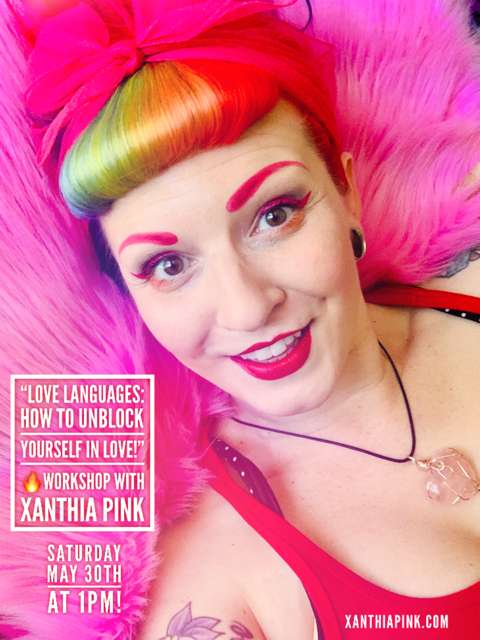 Love Languages Workshop: How to unblock yourself in love! SAT MAY 30th