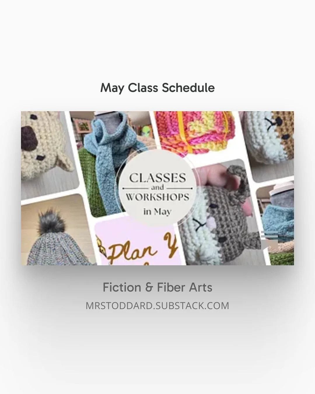 I've got a bunch of craft and writing classes on tap for May. Check out my schedule here. https://open.substack.com/pub/mrstoddard/p/may-class-schedule?r=1m60mf&amp;utm_campaign=post&amp;utm_medium=web&amp;showWelcomeOnShare=true