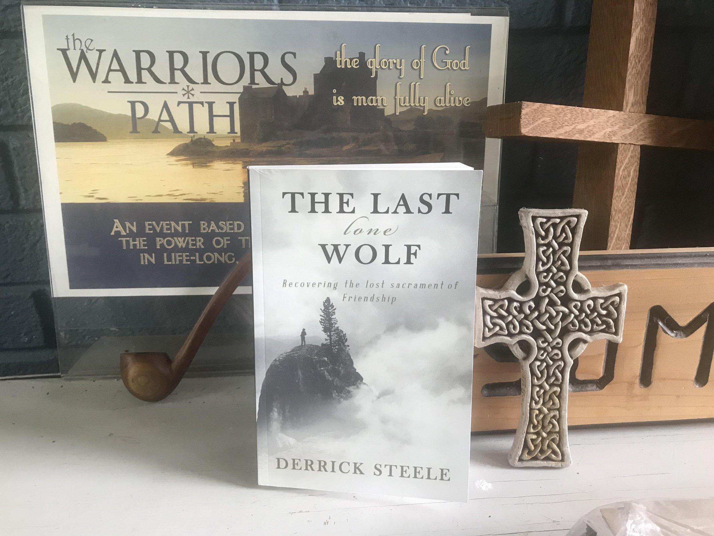   Brotherhood    is at the heart of The Warriors Path    Order your copy of The Last Lone Wolf   