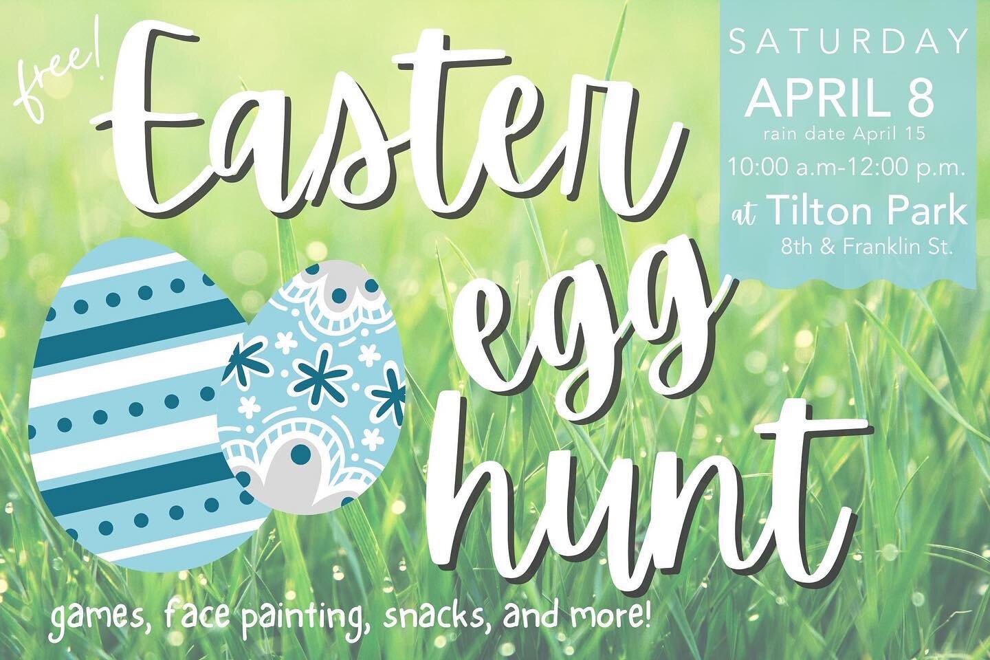 Join us tomorrow morning at 10am at Tilton Park for our Annual Egg Hunt! 🌸