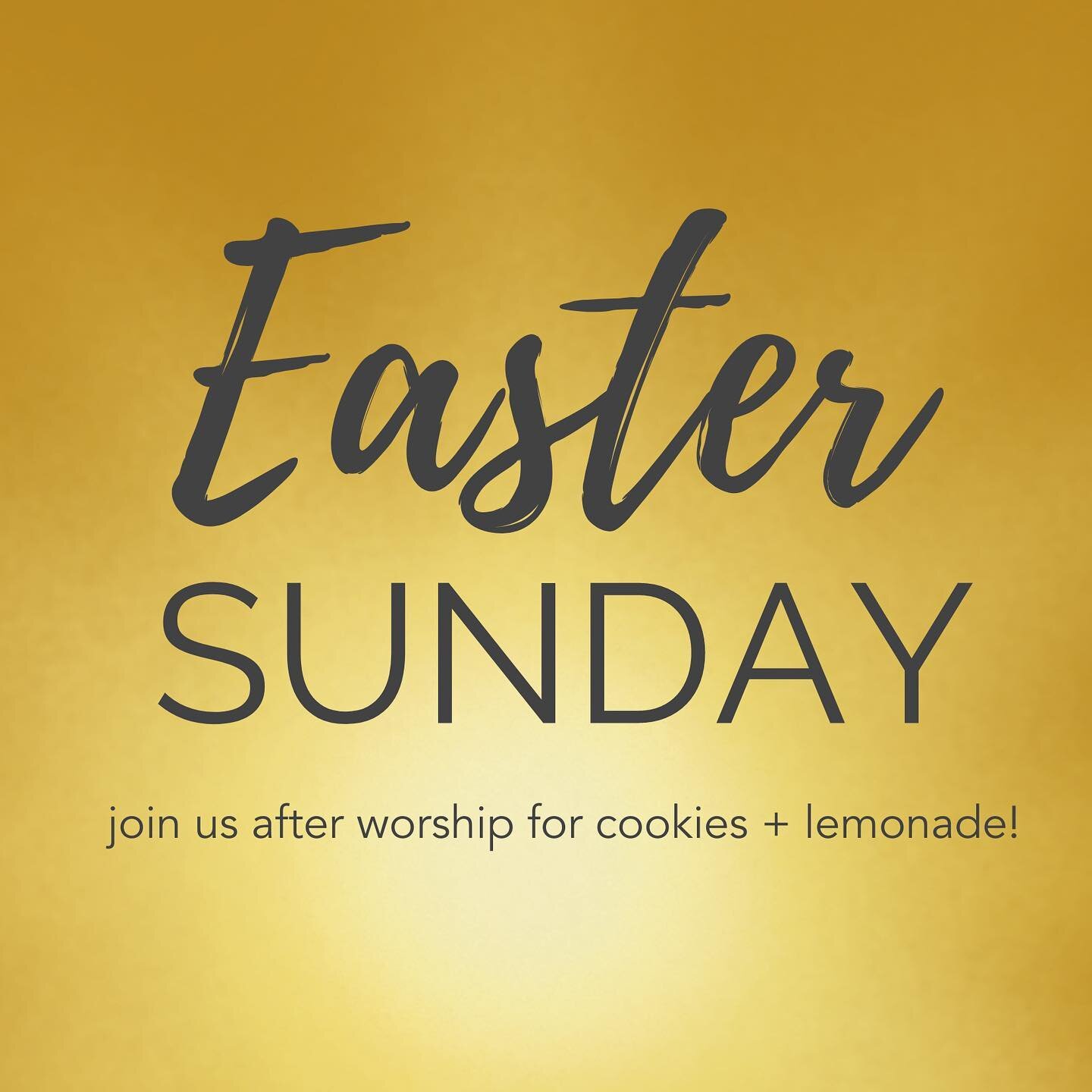 Sunday is coming! Join us at 10:30 am for worship as we celebrate the resurrection. Then stick around for cookies &amp; lemonade!