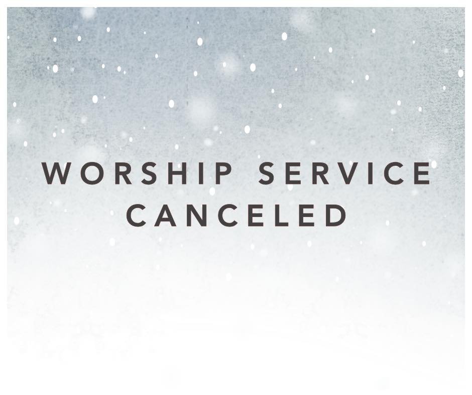 Due to the impending snowstorm, tomorrow&rsquo;s worship service is canceled. The congregational meeting and potluck originally planned for after the service is rescheduled for next Sunday, February 1. 

Please stay warm and safe. We look forward to 