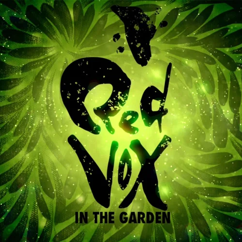 Red Vox - In The Garden