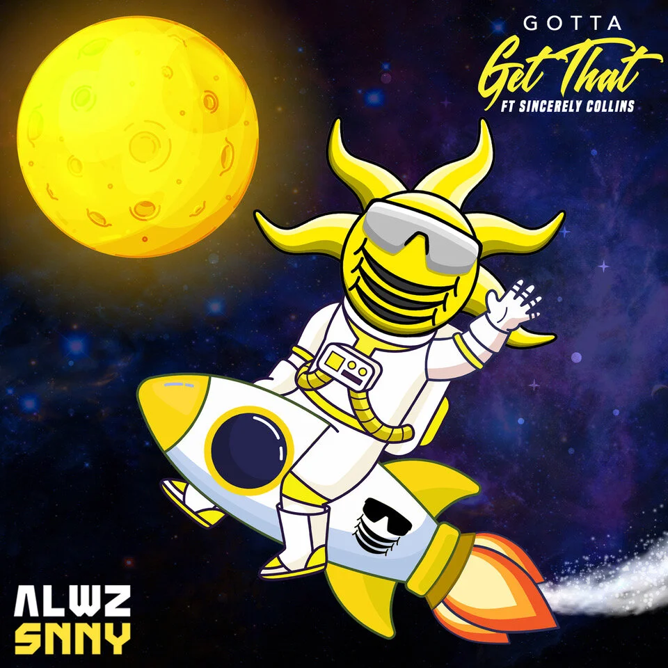 ALWZ SNNY - Gotta Get That ft. Sincerely Collins (Official Music Video)