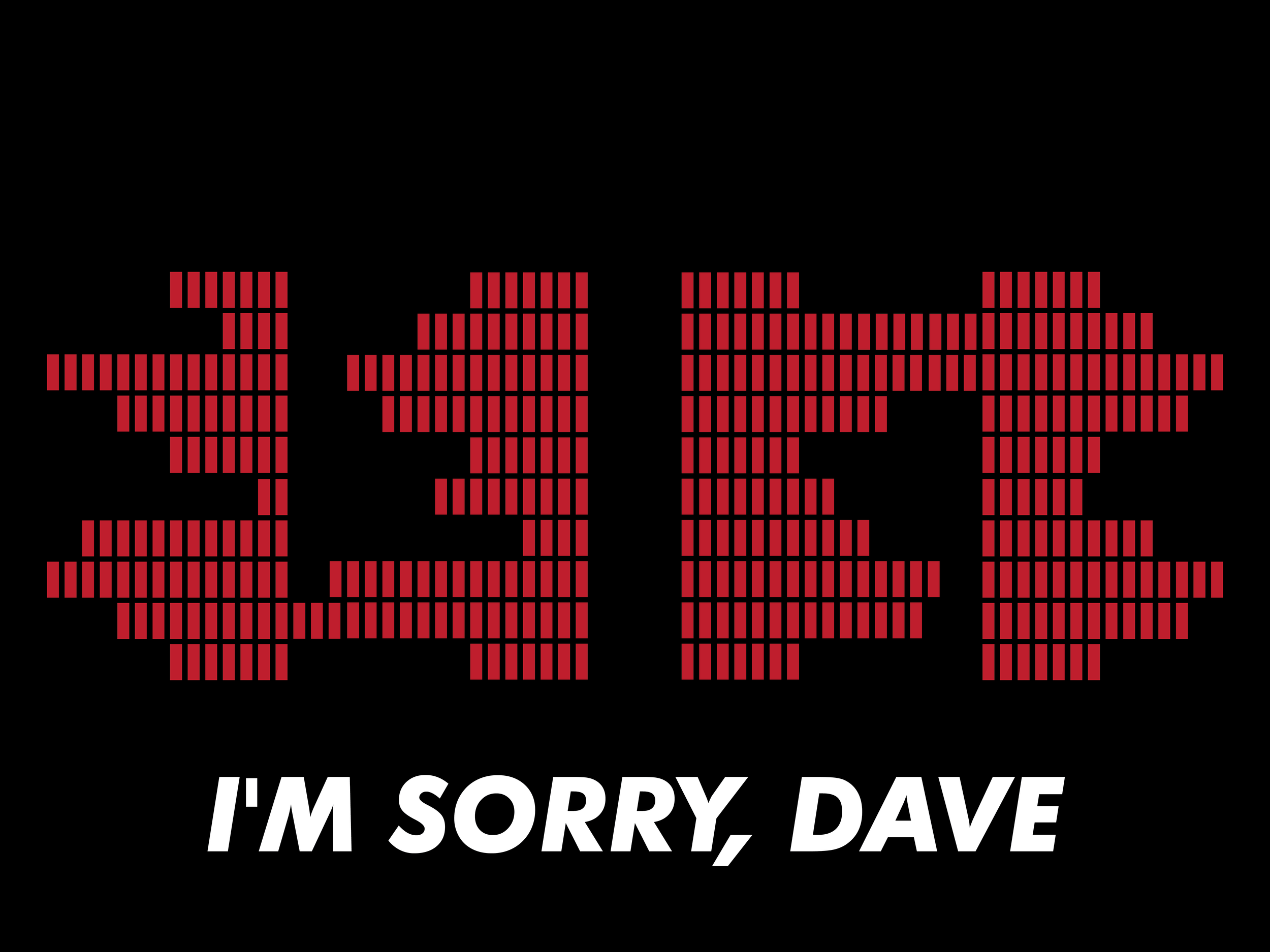 im sorry dave 2-01.png