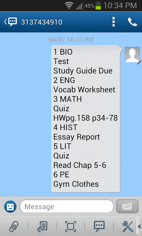 This is what the text message looks like for schools with multiple class periods throughout the day. Each number represents a period of the school day. We manage to fit an entire day's homework into one simple and easy to read text message.