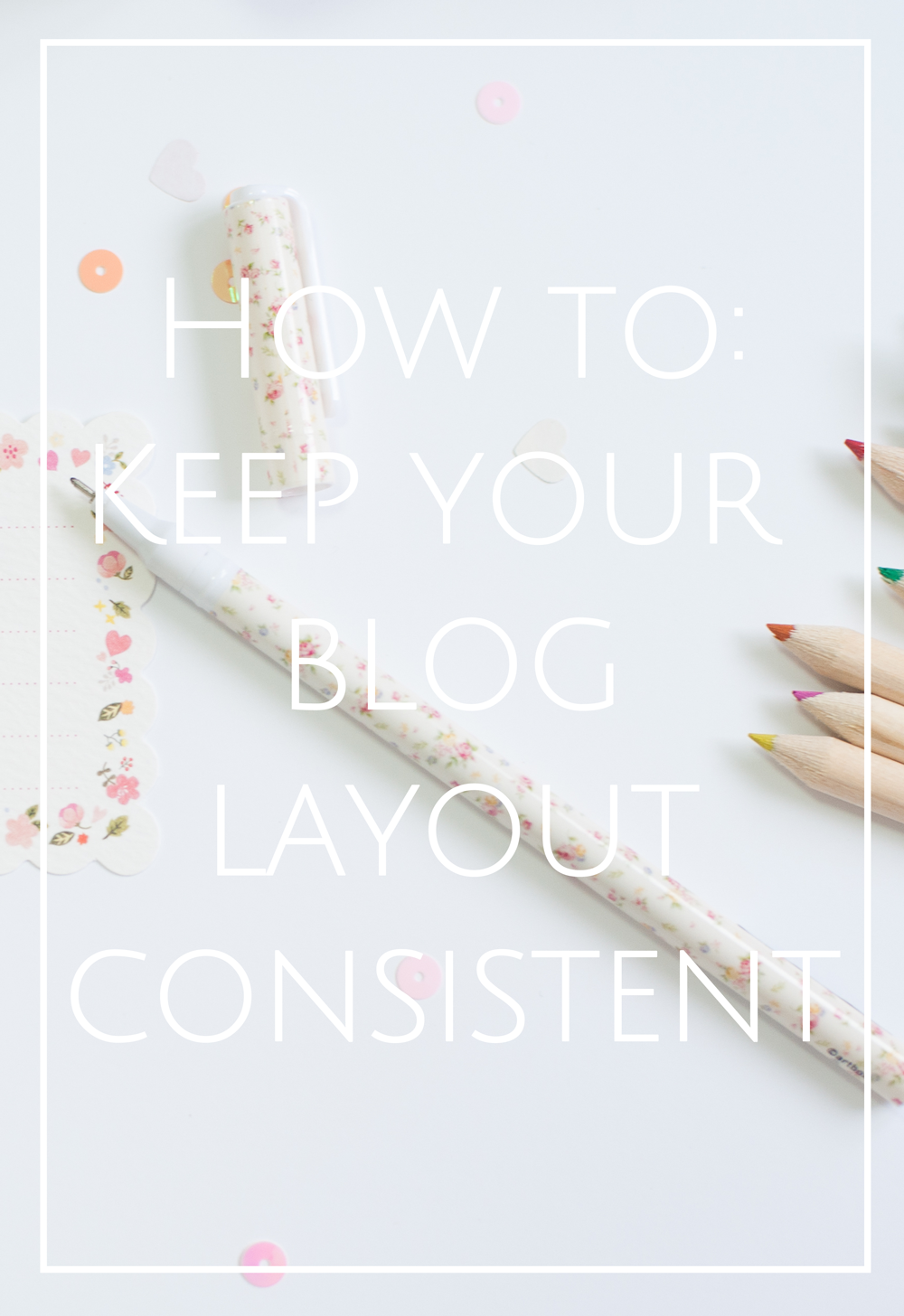 CGSKeepingBlogPostGraphicsConsistent.png