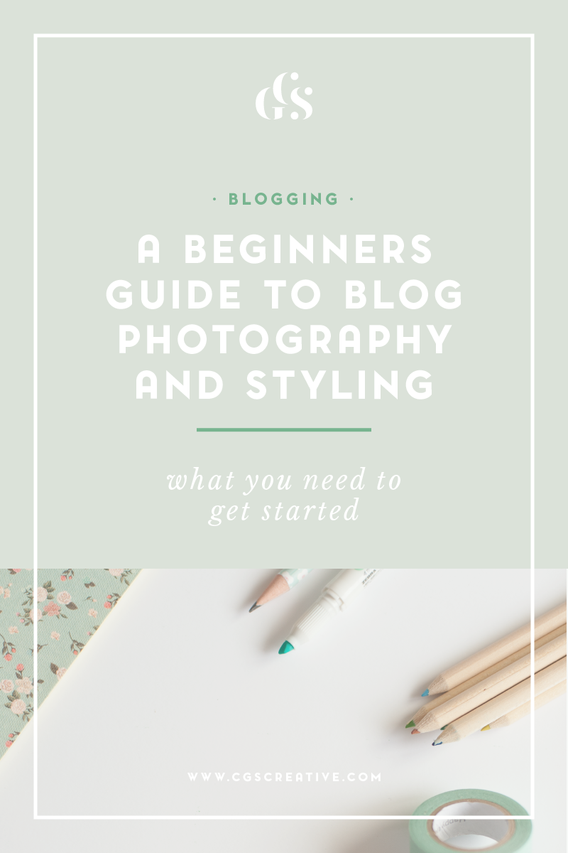 A beginners guide to Blog Photography & Styling - What you need to get started